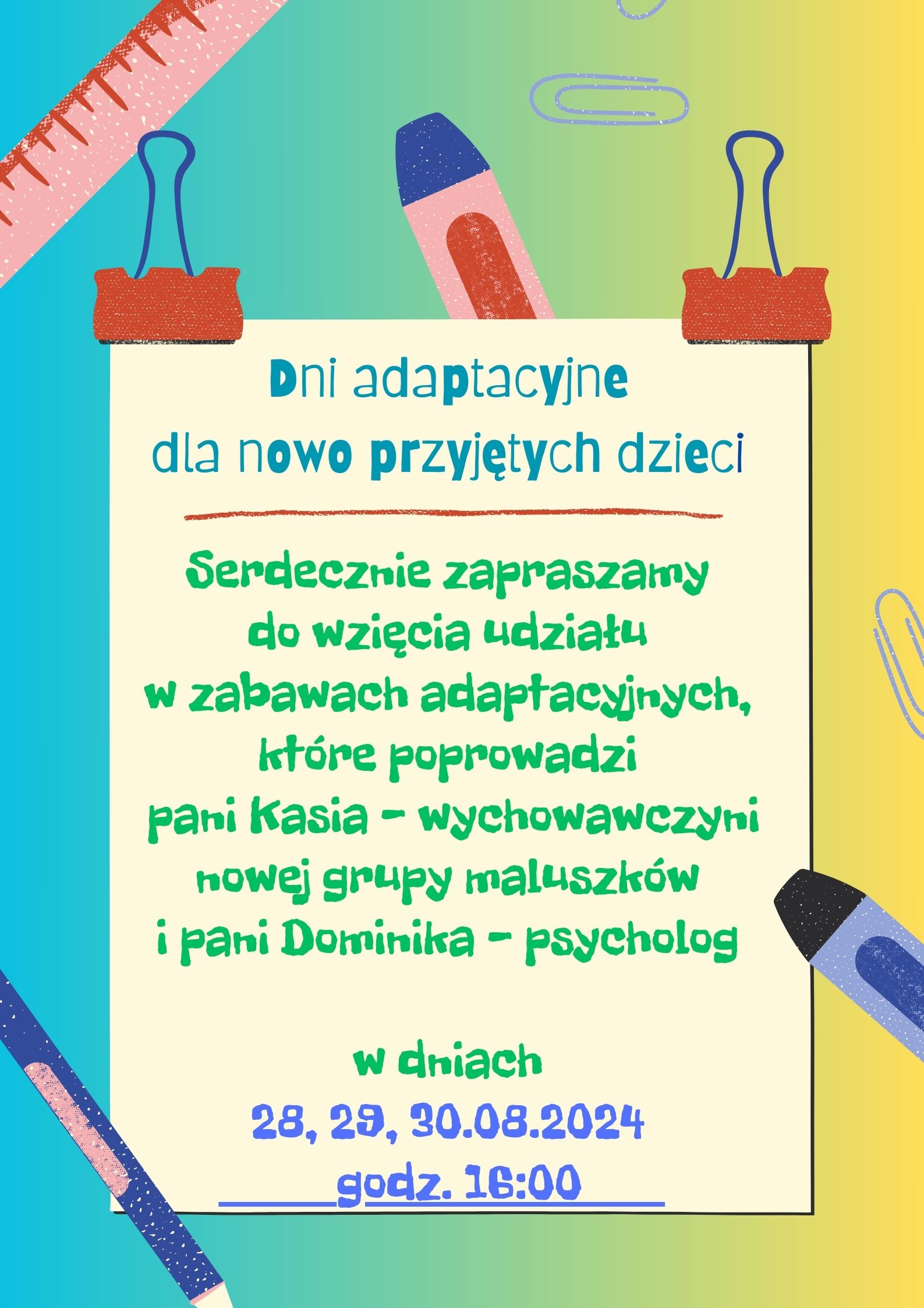 Na tle koloru żółto zielono niebieskim zaproszenie na dni adaptacyjne dla nowo przyjętych dzieci.