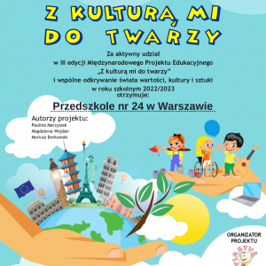 Międzynarodowy Projekt Edukacyjny "Z kulturą mi do twarzy"